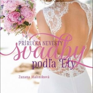 Svadby podľa Ely (Zuzana Maliníková)