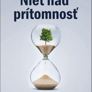 Niet nad prítomnosť (Kornfield Jack)