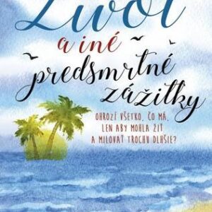 Život a iné predsmrtné zážitky (Camille Pagánová)