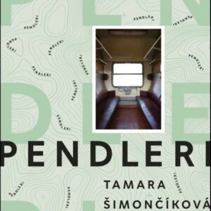 Pendleri (Tamara Šimončíková Heribanová)