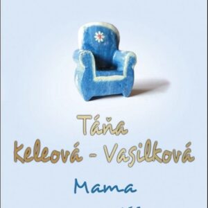 Mama (Táňa Keleová-Vasilková)