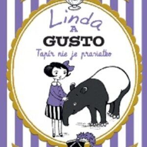 Linda a Gusto Tapír nie je prasiatko (Faber Polly)