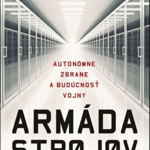 Armáda strojov (Paul Scharre)