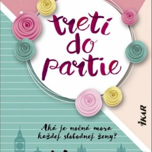 Tretí do partie (Sophia Money-Coutts)