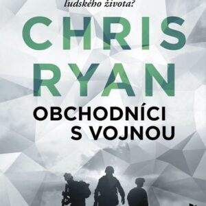 Obchodníci s vojnou (Chris Ryan)