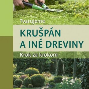 Tvarujeme krušpán a iné dreviny (Beltz Heinrich)