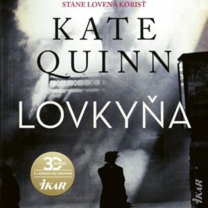 Lovkyňa (Quinn Kate)