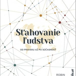 Sťahovanie ľudstva od praveku až po súčasnosť (Robin Cohen)