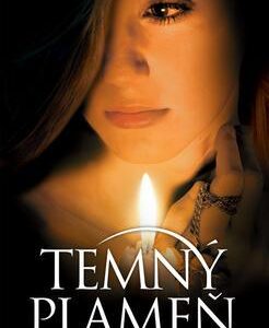 Temný plameň - Nesmrteľní 4 (Alyson Noël)