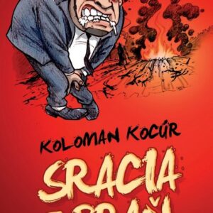 Sracia zbraň (Koloman Kocúr)