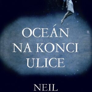 Oceán na konci ulice (Neil Gaiman)