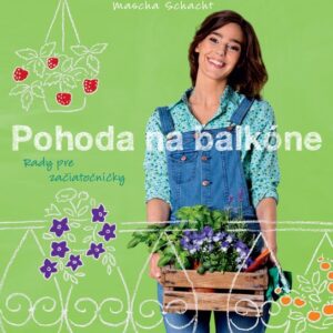 Pohoda na balkóne (Mascha Schachtová)
