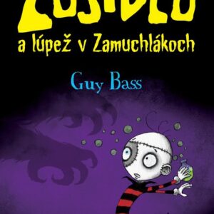 Zošidlo a lúpež v Zamuchlákoch (Zošidlo 5) (Guy Bass)
