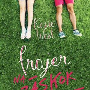 Frajer na záskok (Kasie Westová)