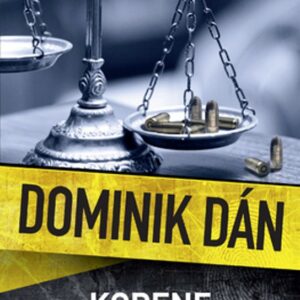 Korene zla (Dominik Dán)