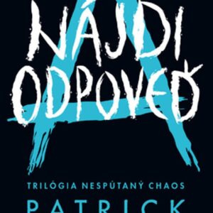 Nájdi odpoveď (Patrick Ness)