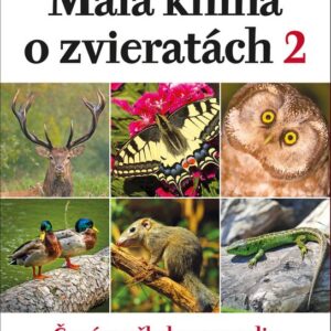 Malá kniha o zvieratách 2 (Nina Sobotovičová)