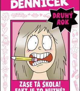 Milý denníček (druhý rok) - Zase tá škola! Fakt je (Jim Benton)
