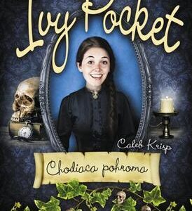 Ivy Pocket Chodiaca pohroma (Caleb Krisp)