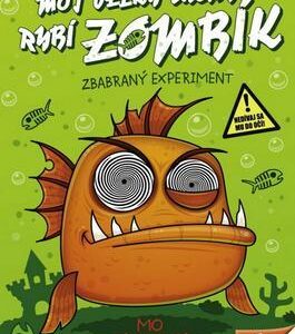 Môj veľký tučný rybí zombík (Mo O'harová)