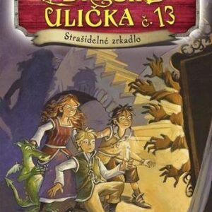 Dračia ulička č.13 Strašidelné zrkadlo (Bernd Perplies)