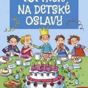 101 hier na detské oslavy (Anna Bernhard,)