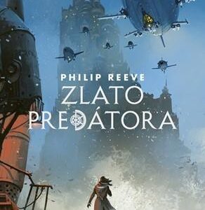 Zlato predátora (Philip Reeve)