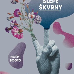 Slepé škvrny (Noémi Bodyó)