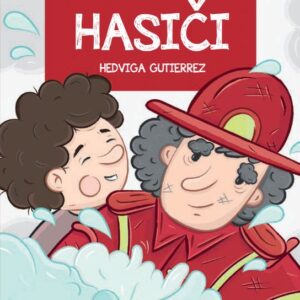 Malí hrdinovia: Hasiči (Diana Mašlejová)