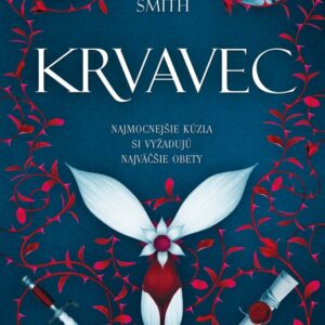 Zväzky mágie 1: Krvavec (Crystal Smithová)