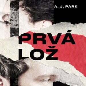 Prvá lož (A. J. Park)