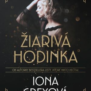 Žiarivá hodinka (Iona Grey)