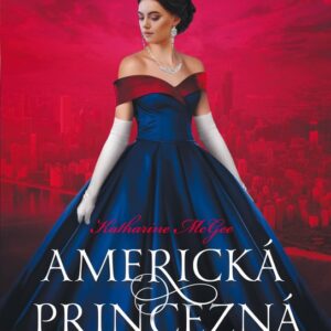 Americká princezná (Katharine McGeeová)