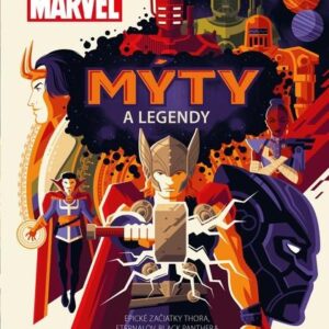Marvel: Mýty a legendy (Kolektív autorov)