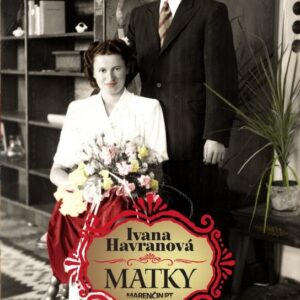 Matky (Ivana Havranová)