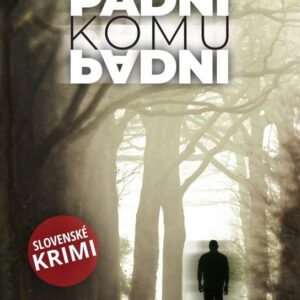 Padni komu padni (Viliam Šimunek)