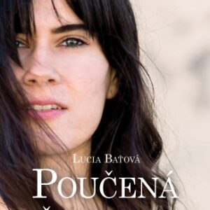 Poučená životom (Lucia Baťová)