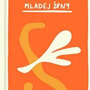 Manifest mladej ženy (Žaneta Morovská)