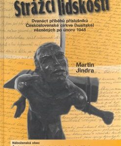 Strážci lidskosti (Martin Jindra) (česky)