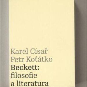 Beckett: filosofie a literatura (Petr Koťátko) (česky)
