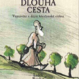 Taková dlouhá cesta (Luděk Rejchrt) (česky)