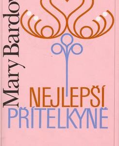 Nejlepší přítelkyně (Mary Bardová) (česky)