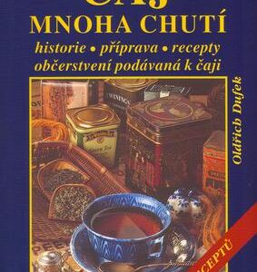 Čaj mnoha chutí (Oldřich Dufek) (česky)