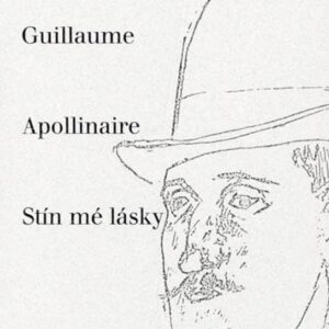 Stín mé lásky (Guillaume Apollinaire) (česky)