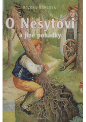 O Nesytovi a jiné pohádky (Božena Němcová) (česky)