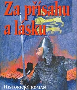 Za přísahu a lásku (George Shipway) (česky)