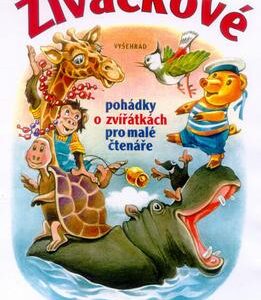 Živáčkové - pohádky o zvířátkách (Daniela Fischerová) (česky)