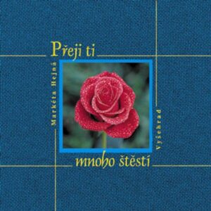 Přeji ti mnoho štěstí (Markéta Hejná) (česky)