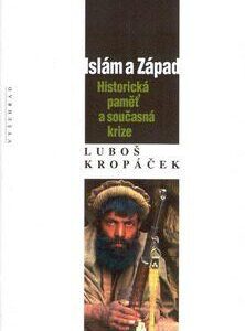 Islám a Západ (Kropáček, Luboš) (česky)