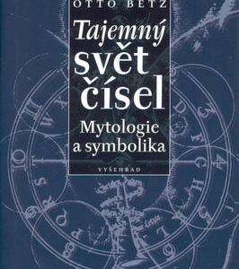 Tajemný svět čísel (Otto Betz) (česky)